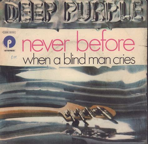 Deep Purple Never Before When A Blind Man Cries Vinyl 7 Single