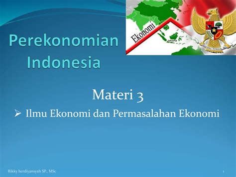 Ilmu Ekonomi Dan Permasalahannya Ppt Free Download