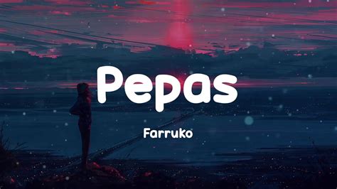 Farruko Pepas Lyrics Youtube