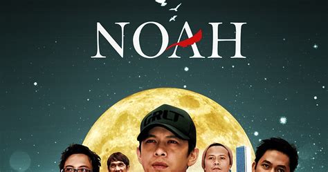 Biography Noah Band | Indonesian Popular