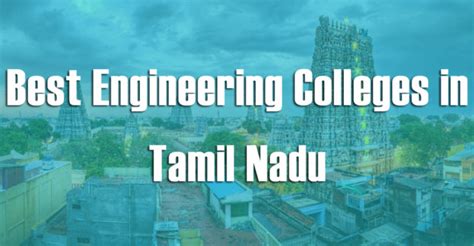 Best Engineering Colleges in Tamil Nadu