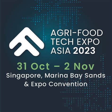 Nd Agri Food Tech Expo Asia To Showcase Latest Agri Tech Innovations