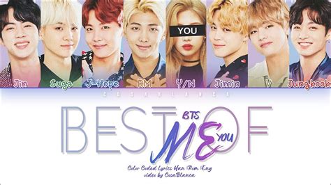 BTS Best Of Me 8 Members Ver Color Coded Lyrics Han Rom Eng