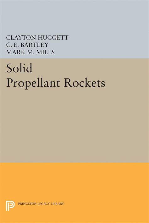 Solid Propellant Rockets | Princeton University Press