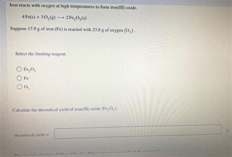 Solved Iron Reacts With Oxygen At High Temperatures To Form Chegg