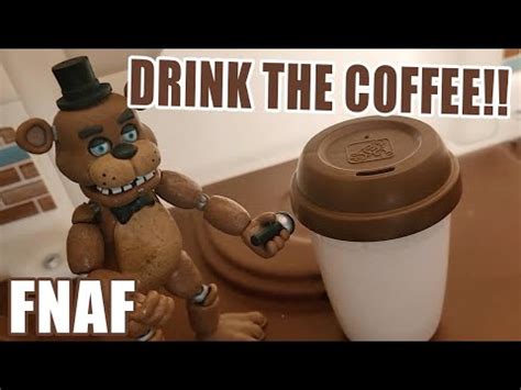 Drink The Coffee With Freddy Fazbear Foxy Five Nights At Freddy S