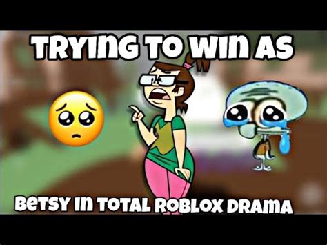 Trying To Win As Betsy In Total Drama Roblox Roblox Gameplay YouTube