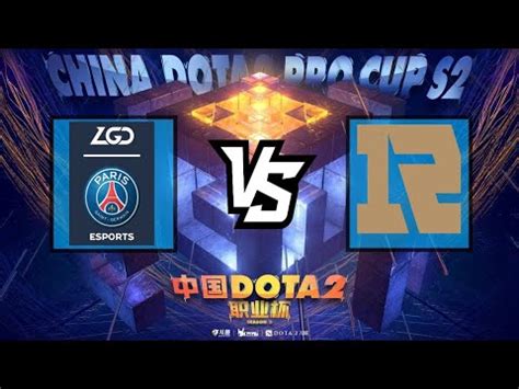 DOTA 2 LIVE INDO CAST PSG LGD VS RNG CHINA DOTA 2 PRO CUP SEASON