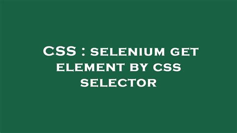 CSS Selenium Get Element By Css Selector YouTube