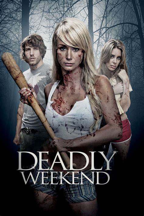 Deadly Weekend