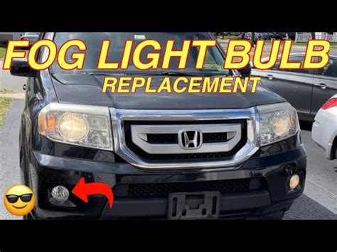 Honda Pilot Fog Light Bulb Replacement How To Change The Fog Light