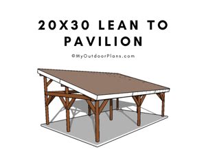 Lean To Pavilion Plans Fi Myoutdoorplans