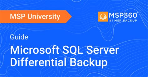 Microsoft Sql Server Differential Backup Msp Blog