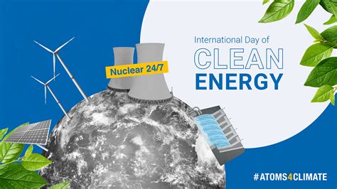 International Day Of Clean Energy Why Nuclear Power IAEA