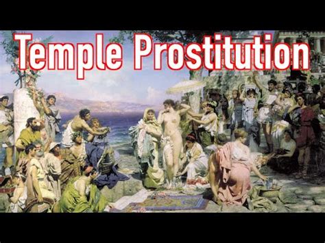 Temple Prostitution The Body OnlyFans And The History Of Ritual Sex YouTube