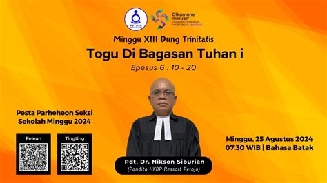 IBADAH UMUM I HKBP PETOJO MINGGU 25 AGUSTUS 2024 MINGGU XIII DUNG