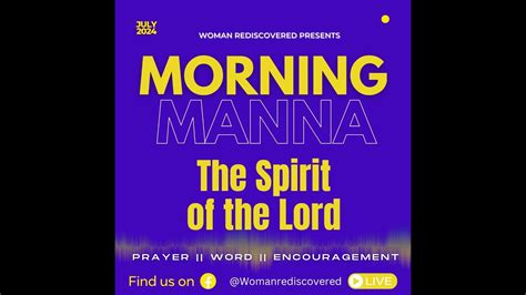 Morning Manna 7 Days Of Power Day1 The Spirit Of The Lord Youtube