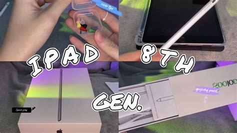 Ipad 8th Generation With Goojodoq Pencil And Accessories Unboxing