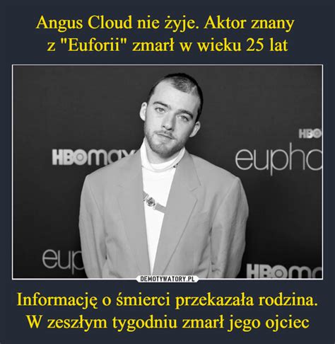 Angus Cloud nie żyje Aktor znany z Euforii zmarł w wieku 25 lat