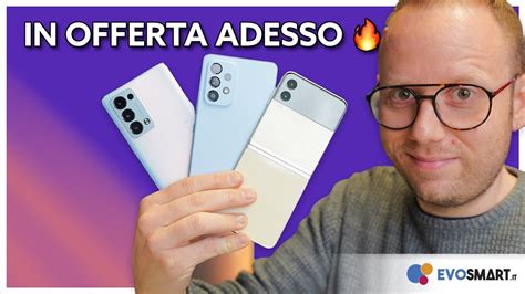 Questi SMARTPHONE In OFFERTA Sono Da COMPRARE ADESSO YouTube