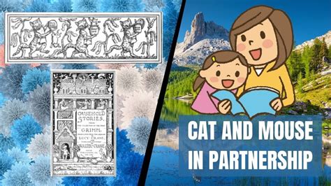 Cat And Mouse In Partnership By Jacob Grimm And Wilhelm Grimm Se32 Youtube