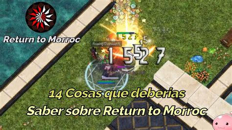 Cosas Que Deber As Saber Sobre Return To Morroc Youtube