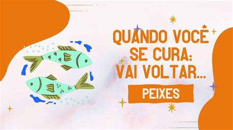 Peixesquando Voc Se Cura Vai Voltar Sexta E Final De Semana