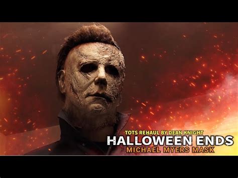 Halloween Ends Michael Myers mask rehaul - town-green.com