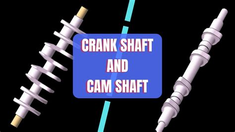 Difference Between Camshaft And Crankshaft