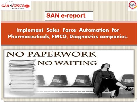 PPT SANeFORCE Sales Force Automation For Pharma FMCG And