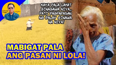 Ep Napakabigat Na Pasanin Ng Yearsold Na Lola Youtube