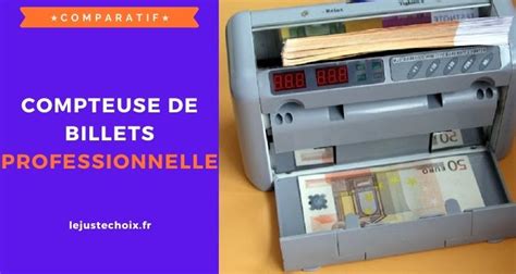 Compteuse De Billets Professionnelle Choisir La Meilleure Pour Sa Caisse