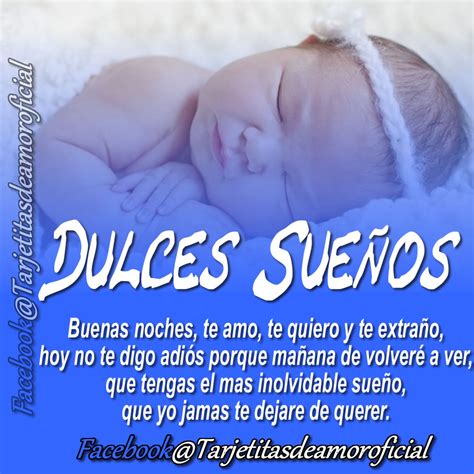 Dulces y Hermosos Sueños Mi amor te deseo el mas bello y hermoso