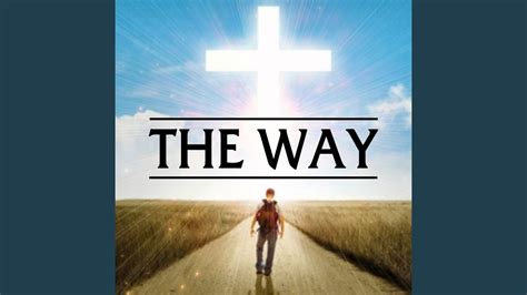 The Way - YouTube 