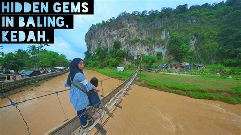 Hidden Gems In Baling Kedah Makan Dalam Sungai Gua Sireh Lubuk