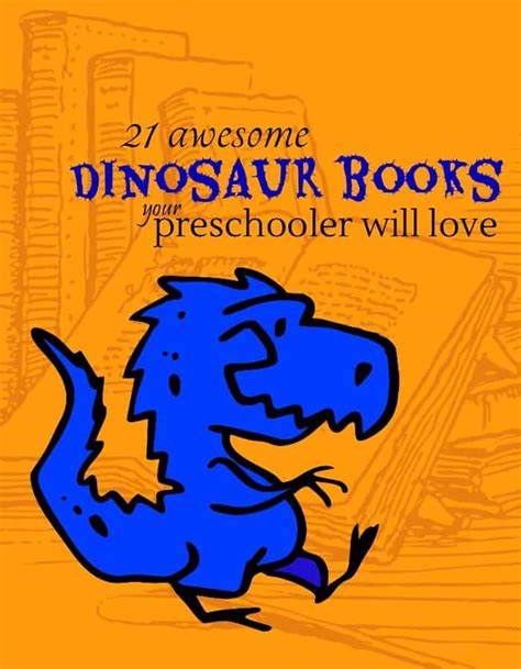 Dinosaur Books Your Preschool Child Will Love