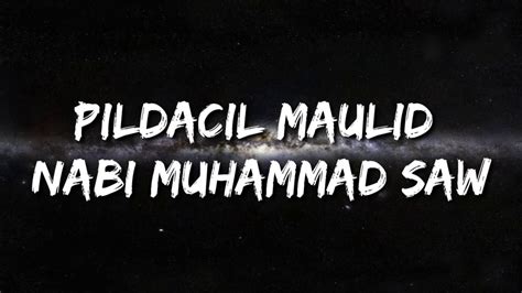 JUARA PILDACIL MAULID NABI MUHAMMAD SAW DAN TEKS PILDACIL MAULID NABI