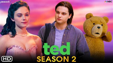 Ted Season 2 Teaser Release Date Episode 1 Max Burkholder Giorgia