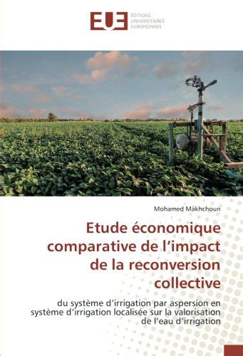 Etude économique comparative de limpact de la reconversion collective