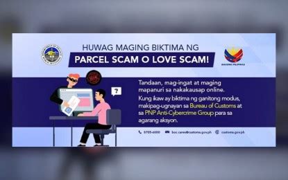 Boc Warns Public Vs Parcel Love Scams Philippine News Agency