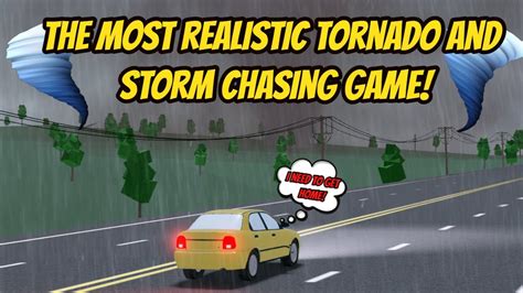 The Best Roblox Tornado Storm Chasing Game Roleplay Youtube