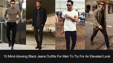 15 Mind Blowing Black Jeans Outfits For Men