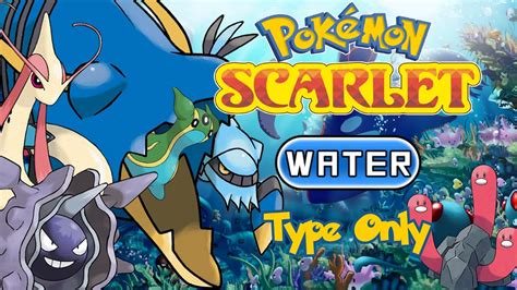 Pokemon Scarlet Water Type Run Challenge Pokemon Monotype