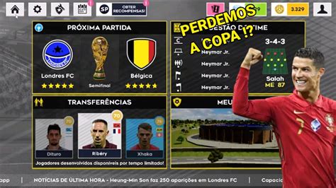 Modo Carreira Dream League Soccer 2022 89 Fase Final Da Copa Do