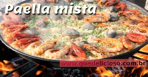 Como Fazer Paella Mista Cozinha Espanhola Que Delicioso