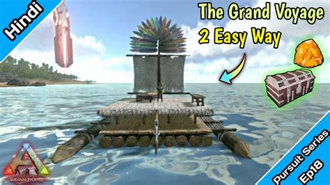 How To Complete Grand Voyage Pursuit Easy Way Ark Survial Evolved