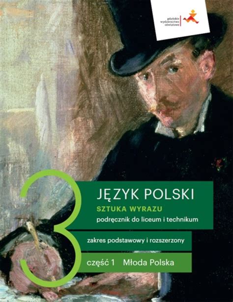 Język polski 3 Sztuka wyrazu Część 1 Podręcznik Zakresy podstawowy