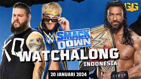 Watchalong Indonesia Wwe Smackdown January Youtube