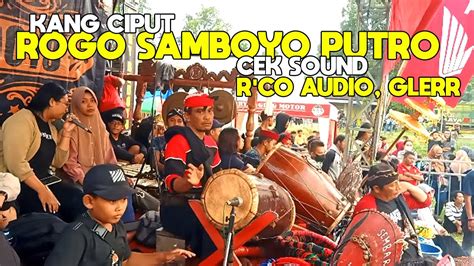 KANG CIPUT ROGO SAMBOYO PUTRO CEK SOUND JARANAN GENDING SRAMPAT FULL