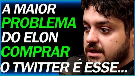 MONARK QUASE CHORA AO FALAR SOBRE ELON MUSK E A COMPRA DO TWITTER ISSO